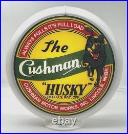 CUSHMAN HUSKY 13.5 Gas Pump Globe SHIPS FULLY ASSEMBLED! MADE IN USA CUSHMAN HUSKY 13.5 Gas Pump Globe SHIPS FULLY ASSEMBLED! MADE IN USA