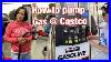 How_To_Pump_Gas_At_Costco_01_op