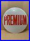 Vintage_Original_Premium_Gas_Pump_Globe_Gasoline_Glass_Lens_Sign_01_zvom