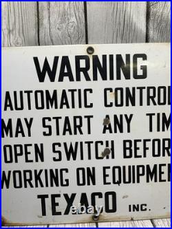 Vintage Texaco Inc Porcelain Warning Sign Oil Gas Pump Equipment